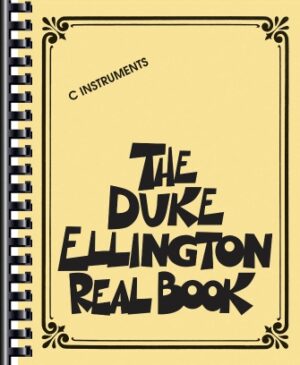 The Duke Ellington Real Book The Duke Ellington Real Book