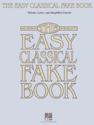 The Easy Classical Fake Book The Easy Classical Fake Book