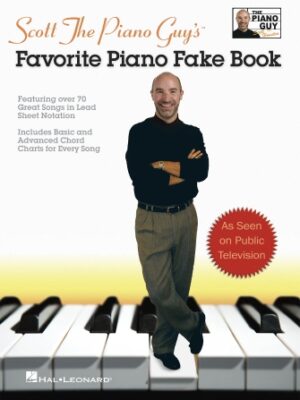 Scott The Piano Guy’s Favorite Piano Fake Book Scott The Piano Guy’s Favorite Piano Fake Book