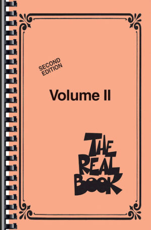 The Real Book – Volume II – Second Edition – Mini Edition The Real Book – Volume II – Second Edition – Mini Edition