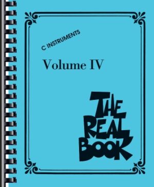 The Real Book – Volume IV The Real Book – Volume IV