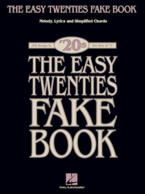 The Easy Twenties Fake Book The Easy Twenties Fake Book