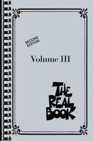 The Real Book – Volume III – Second Edition – Mini Edition The Real Book – Volume III – Second Edition – Mini Edition