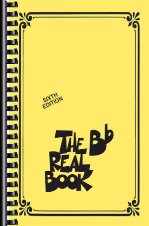 The Real Book – Volume I – Sixth Edition – Mini Edition The Real Book – Volume I – Sixth Edition – Mini Edition
