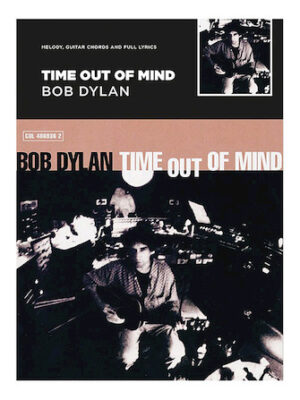 Bob Dylan – Time Out of Mind Bob Dylan – Time Out of Mind