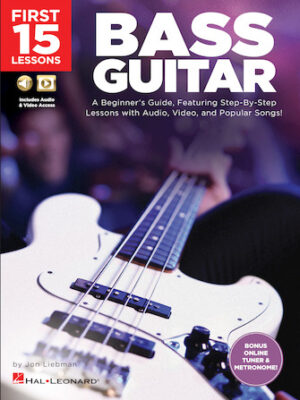 First 15 Lessons – Bass Guitar First 15 Lessons – Bass Guitar