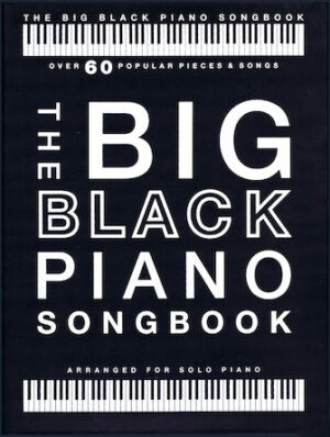 The Big Black Piano Songbook The Big Black Piano Songbook