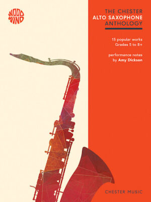 The Chester Saxophone Anthology The Chester Saxophone Anthology