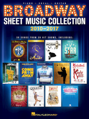Broadway Sheet Music Collection: 2010-2017