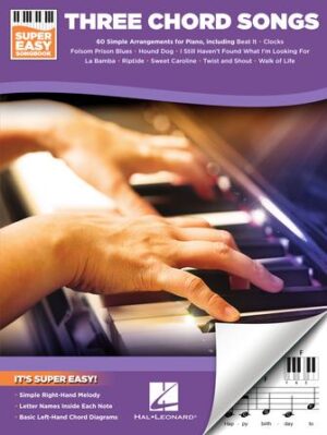 Three Chord Songs – Super Easy Songbook Three Chord Songs – Super Easy Songbook
