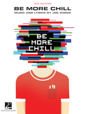 Be More Chill Be More Chill