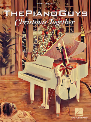The Piano Guys – Christmas Together The Piano Guys – Christmas Together