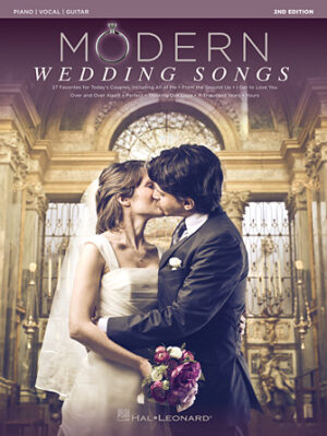 Modern Wedding Songs – 2nd Edition Modern Wedding Songs – 2nd Edition