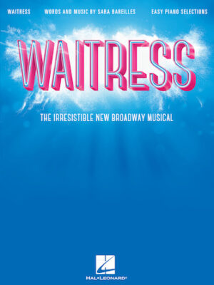 Waitress – Easy Piano Selections