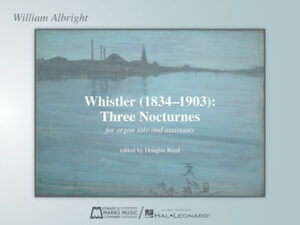 Whistler (1834-1903): Three Nocturnes Whistler (1834-1903): Three Nocturnes
