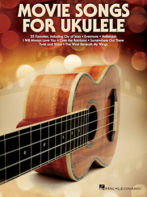 Movie Songs for Ukulele Movie Songs for Ukulele