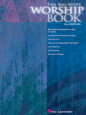 The Big-Note Worship Book – 2nd Edition The Big-Note Worship Book – 2nd Edition
