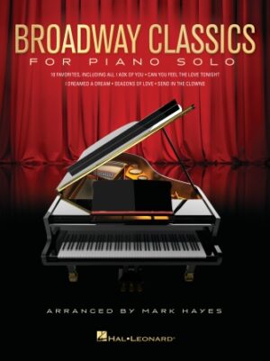 Broadway Classics for Piano Solo Broadway Classics for Piano Solo
