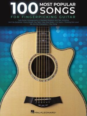 100 Most Popular Songs for Fingerpicking Guitar 100 Most Popular Songs for Fingerpicking Guitar