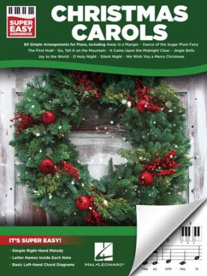 Christmas Carols – Super Easy Songbook Christmas Carols – Super Easy Songbook