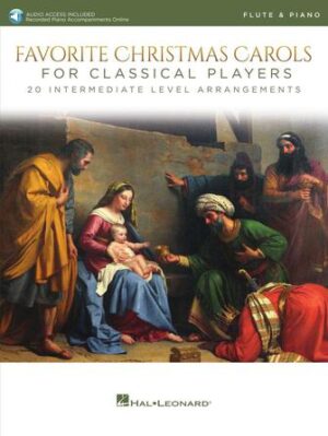 Favorite Christmas Carols for Classical Players – Flute and Piano Favorite Christmas Carols for Classical Players – Flute and Piano