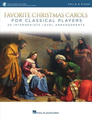 Favorite Christmas Carols for Classical Players – Cello and Piano Favorite Christmas Carols for Classical Players – Cello and Piano