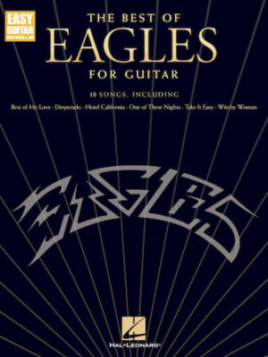 The Best of Eagles for Guitar – Updated Edition The Best of Eagles for Guitar – Updated Edition