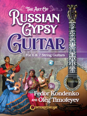 The Art of Russian Gypsy Guitar The Art of Russian Gypsy Guitar