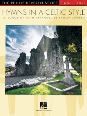 Hymns in a Celtic Style Hymns in a Celtic Style