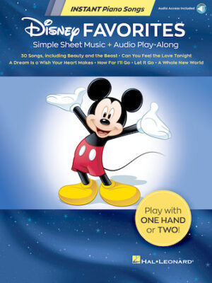 Disney Favorites – Instant Piano Songs Disney Favorites – Instant Piano Songs