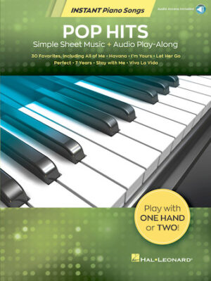 Pop Hits – Instant Piano Songs Pop Hits – Instant Piano Songs