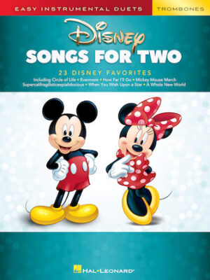 Disney Songs for Two Trombones Disney Songs for Two Trombones