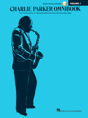 Charlie Parker Omnibook – Volume 1 Charlie Parker Omnibook – Volume 1