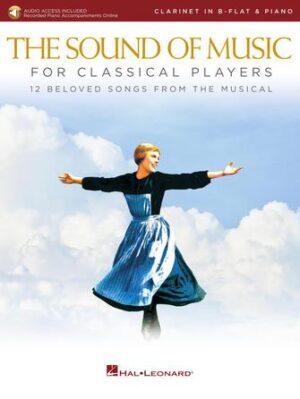 The Sound of Music for Classical Players – Clarinet and Piano The Sound of Music for Classical Players – Clarinet and Piano