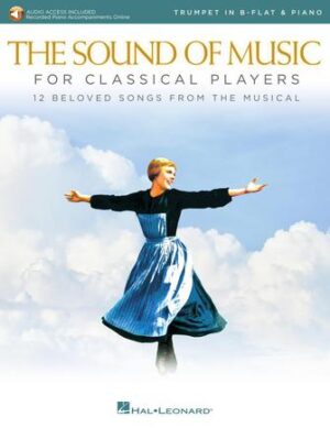 The Sound of Music for Classical Players – Trumpet and Piano The Sound of Music for Classical Players – Trumpet and Piano