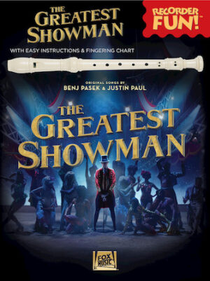 The Greatest Showman – Recorder Fun! The Greatest Showman – Recorder Fun!