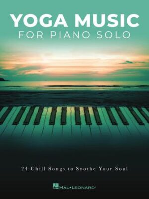 Yoga Music for Piano Solo Yoga Music for Piano Solo