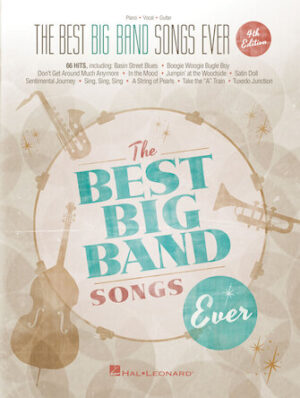 The Best Big Band Songs Ever – 4th Edition The Best Big Band Songs Ever – 4th Edition