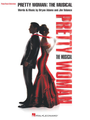 Pretty Woman: The Musical Pretty Woman: The Musical