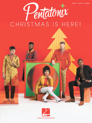 Pentatonix – Christmas Is Here! Pentatonix – Christmas Is Here!