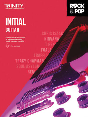 Trinity Rock & Pop 2018 Guitar Trinity Rock & Pop 2018 Guitar
