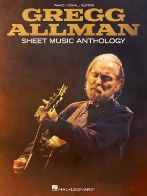 Gregg Allman Sheet Music Anthology Gregg Allman Sheet Music Anthology