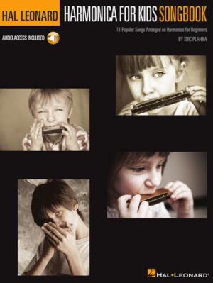 Harmonica for Kids Songbook Harmonica for Kids Songbook