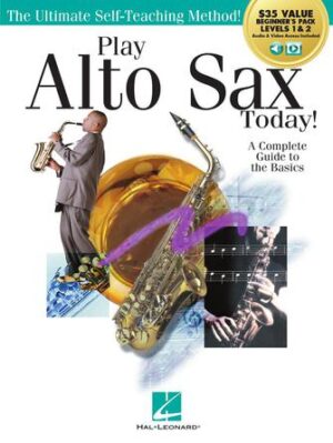Play Alto Sax Today! Play Alto Sax Today!