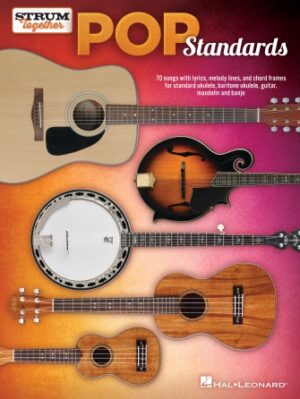 Pop Standards – Strum Together Pop Standards – Strum Together