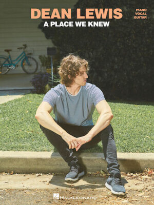 Dean Lewis – A Place We Knew Dean Lewis – A Place We Knew