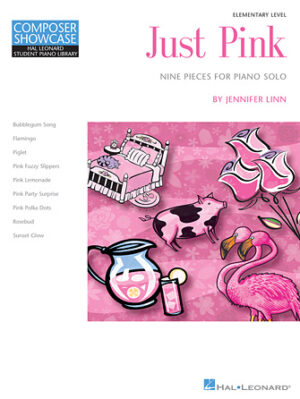Just Pink – Nine Pieces for Piano Solo Just Pink – Nine Pieces for Piano Solo