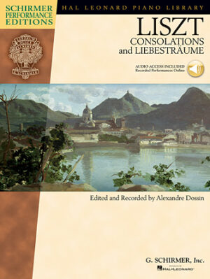 Franz Liszt – Consolations and Liebesträume Franz Liszt – Consolations and Liebesträume