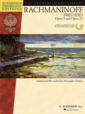 Serge Rachmaninoff – Preludes, Opus 3 and Opus 23 Serge Rachmaninoff – Preludes, Opus 3 and Opus 23