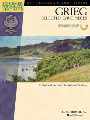 Edvard Grieg – Selected Lyric Pieces Edvard Grieg – Selected Lyric Pieces